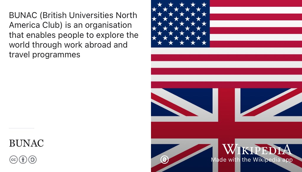 The British Universities North America Club (BUNAC.org) provides opportunities for students to work around the world. Public domain images of the Flag of the United States and the Flag of the United Kingdom via Wikimedia Commons w.wiki/4cRF and w.wiki/_wS2m adapted using the Wikipedia app