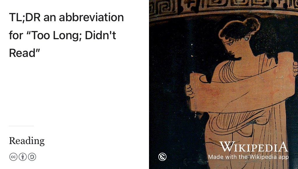 There’s always more stuff you should be reading. If this guidebook is a bit Too Long, Didn’t Read (TL;DR) then each chapter has a brief summary at the end. Public domain picture of ancient greek muse reading a scroll (that’s probably too long) via Wikimedia Commons w.wiki/3Xoh adapted using the Wikipedia app 🇬🇷