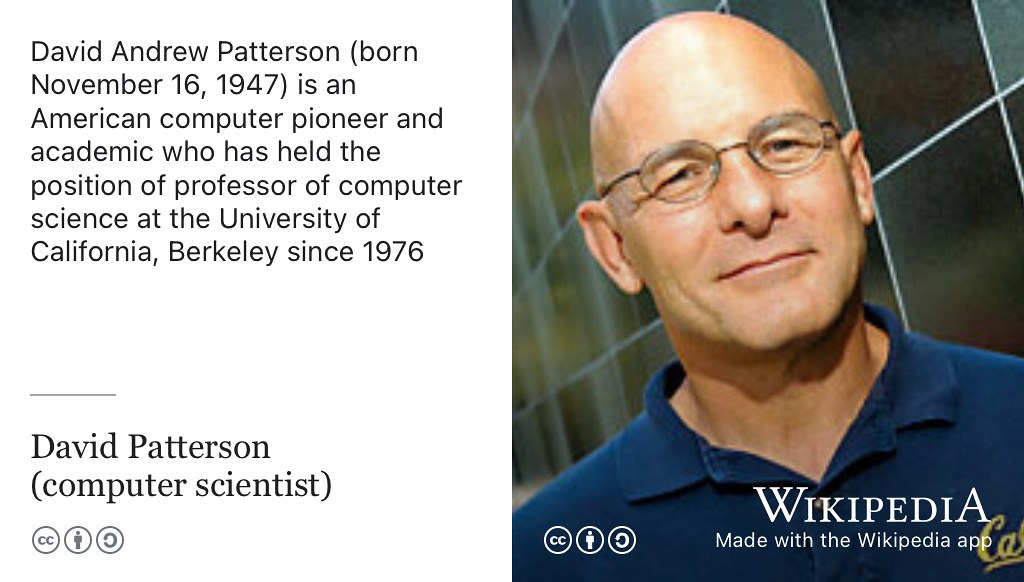 David Patterson is Emeritus Professor of Computer Science at the University of California, Berkeley. In 2022, he was awarded the Charles Stark Draper Prize by the National Academy of Engineering of the United States alongside Steve Furber, Sophie Wilson and John Hennessy for contributions to the invention, development, and implementation of Reduced Instruction Set Computer (RISC) chips. CC BY-SA portrait of David Patterson in 2007 by Peg Skorpinski on Wikimedia Commons w.wiki/8TZd adapted using the Wikipedia app 🇺🇸