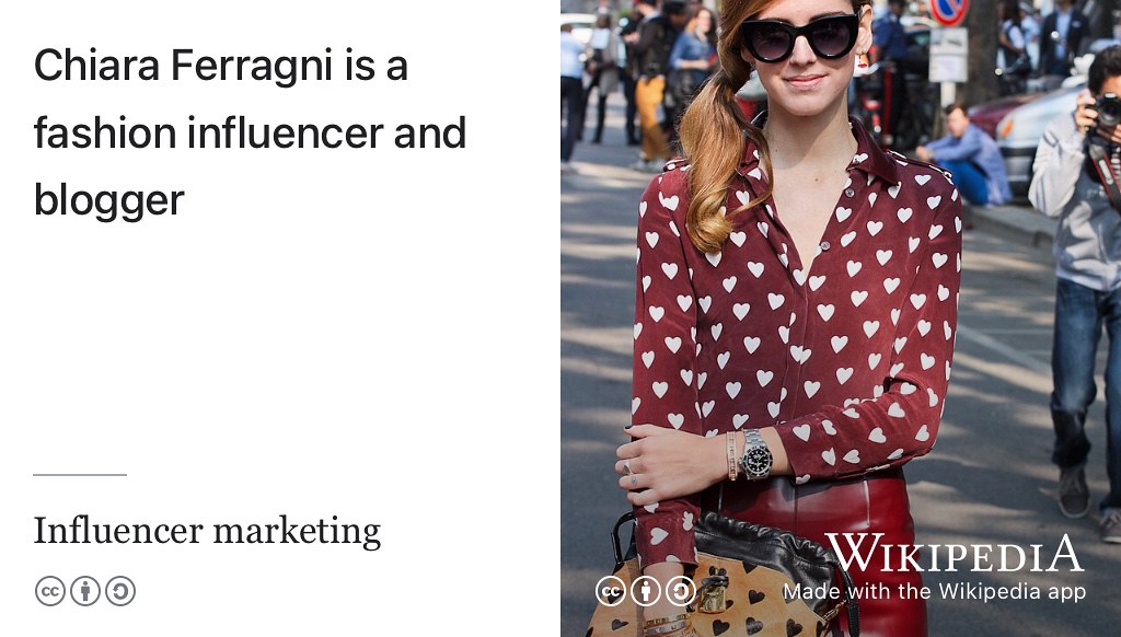 Are you an influencer? Not just the regular influencer marketing found on social media, but are there any other kinds of influence you can demonstrate? CC BY-SA portrait of fashion influencer Chiara Ferragni by Giorgio Montersino on Wikimedia Commons w.wiki/9bDs adapted using the Wikipedia App 😎