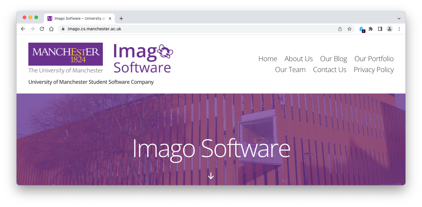 Imago is the University of Manchester’s student software company. They create beautiful and useful software for paying clients, using the skills and experience students have gained during their time at University. Screenshot of the company website from imago.cs.manchester.ac.uk