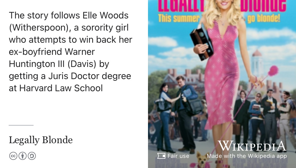 Legally Blonde tells the story of Elle Woods (played by Reese Witherspoon), a sorority girl who attempts to win back her ex-boyfriend Warner Huntington III (played by Matthew Davis) by getting a Juris Doctor (JD) degree at Harvard Law School (Luketic 2001) Decapitation of Reese Witherspoon by the autocrop feature of the Wikipedia App. ✂️