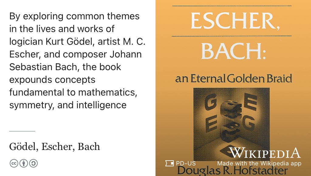 Gödel, Escher, Bach: An Eternal Golden Braid is a book by Douglas Hofstadter that explains how systems acquire meaningful context from the “meaningless” elements that compose a system. (Hofstadter 1979)
