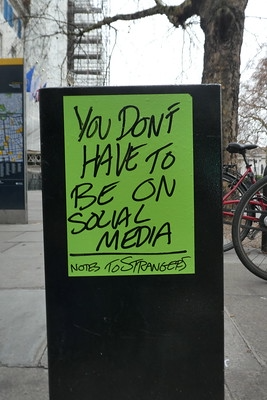 Social media like LinkedIn clearly has its uses (see section 8.7.6) but you you don’t have to be on it at all. Poor mental health is just one reason to be wary of social media, for nine other reasons read Jaron Lanier’s polemic. (Lanier 2018) Notes to Strangers by andy-leek.com photographed by Duncan Cumming