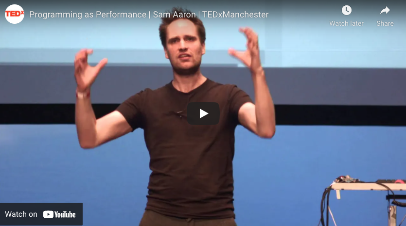 Sam Aaron puts the creative case for computing by discussing programming as performance in his TEDx talk. (Aaron 2016) The image in this figure is a screenshot, watch the 18 minute video on programming as performance here.